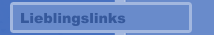 Lieblingslinks